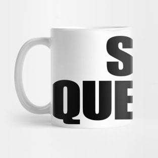 So Queens Mug